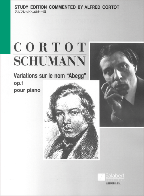 シューマン：アベッグ変奏曲 Op.1〔コルトー版〕